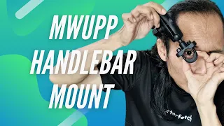 How To Fix The MWUPP Handlebar Mount