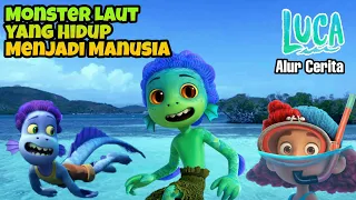 MONSTER LAUT YANG BERUBAH MENJADI MANUSIA YANG INGIN MENJELAJAHI DUNIA Part 1|Alur Cerita Film LUCA