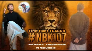 NBK 107 First Hunt Teaser | SANDEEP KUMAR |US ENTERTAINMENTS | THAMAN S | TELUGU