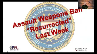 Assault Weapons Ban - Final Rule 2021R-05F - NICS Denial Act - July 25 2022