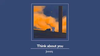 [Vietsub] Think About You (너를 생각해) - ♪ Joosiq (주시크)