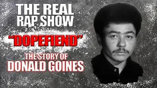 The Real Rap Show | Episode 36 | Dopefiend | The Story Of Donald Goines