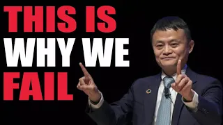 Wed Jul 17 2019 - Jack Ma's Life Advice: LEARN FROM YOUR MISTAKES (MUST WATCH)