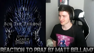 Matthew Bellamy - Pray (High Valyrian) FIRST REACTION