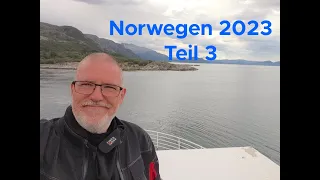 Norwegen2023 - 3/6 von Molde via Atlantikstrasse (#17), Orkanger nach Siøbakken