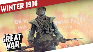 The Year of Battles Comes To An End I THE GREAT WAR WW1 Summary Part 8