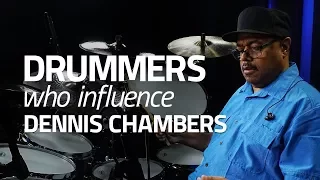 Dennis Chamber's Biggest Influences (Drumeo)