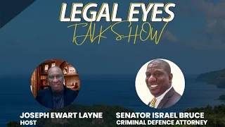 Legal Eyes Talk Show - Grenada? St. Vincent? or the US?