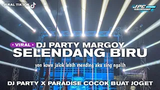 DJ PARTY SELENDANG BIRU • FAREL PRAYOGA FEAT FILA DELFIA || VIRAL TIK TOK YANG KALIAN CARI!!