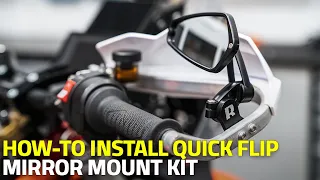 HOW-TO INSTALL QUICK FLIP MIRROR MOUNTS - KTM FACTORY HANDGUARDS