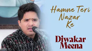 Hamne Teri Nazar Ke Ishaare | Diwakar Meena | Osman Mir | Bazm e Khas