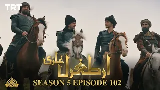 Ertugrul Ghazi Urdu | Episode 102 | Season 5