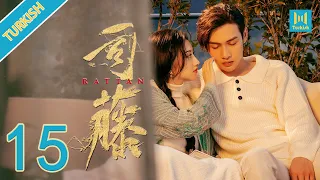 【Turkish】RATTAN 15 | 司藤（Jing Tian, Vin Zhang）