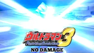 Ultraman FE3 Tiga Battle Mode No Damage (Hard Mode)