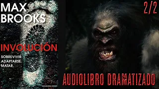 INVOLUCION - MAX BROOKS - Audio Libro Completo 2/2