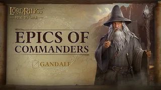 The Lord of the Rings: Rise to War | Epics of Commanders | Gandalf