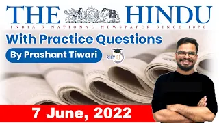 07 June 2022 | The Hindu Newspaper Analysis by Prashant Tiwari | Current Affairs 2022 #UPSC #IAS