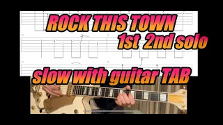 Rock This Town / slow with Guitar TAB  1st&2nd solo