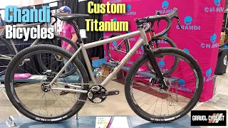 Chandi Bicycles: Custom Titanium Gravel, Anything!