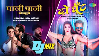 Paani Paani x Do Ghoont | Do bhojpuri hit gaano ka maza | #Khesari Lal Yadav | #Shilpi Raj