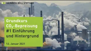 Grundkurs "CO₂-Bepreisung": #1 Einführung und Hintergrund