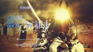 PEDANG TERHUNUS !! KISAH KHALID BIN WALID SETELAH MEMELUK AGAMA ISLAM