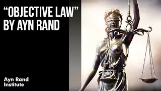 "Objective Law" by Ayn Rand