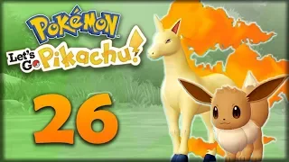 ИВИ И РАПИДАШ - Pokemon: Let's Go, Pikachu #26 - Прохождение (ПОКЕМОНЫ НА НИНТЕНДО СВИЧ)