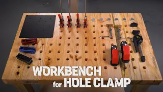 Hole Clamp Multipurpose Workbench / DIY