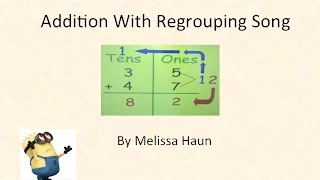 Addition Regrouping Song