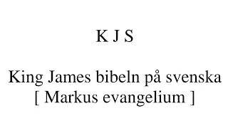 Markus Evangelium 6, King James bibeln på svenska