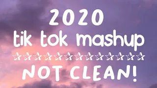 tik tok mashup 2020 (not clean)