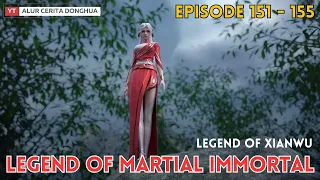 Legend of Martial Immortal Chapter 151 - 155 | Alur Cerita Legend Of Xianwu Dizun Emperor