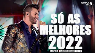 GUSTTAVO LIMA 2022 - CD COMPLETO 2022 - SÓ AS MELHORES 2022 | REPERTÓRIO NOVO 2022