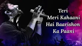 Teri Meri Kahaani Lyrics | Gabbar is Back | Arijit Singh, Palak Muchhal