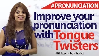 Tongue Twisters to improve your English pronunciations ( Free English Lessons)