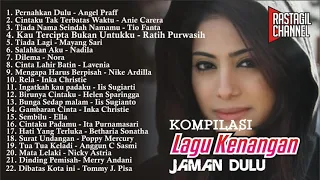 KOMPILASI LAGU KENANGAN; JADUL NOSTALGIA; TAPI DISUKAI KAUM MILLENIAL SEKARANG