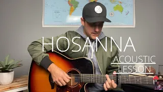 Hillsong UNITED || Hosanna / For Those Who Are To Come || Acoustic Guitar Lesson/Tutorial [EASY]