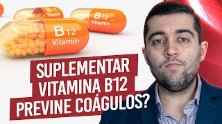 Quais benefícios das vitaminas do complexo B no corpo e seus efeitos contra má circulação e trombose