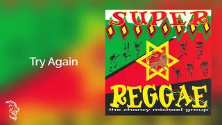 The Chancy Michael Group - Super Reggae - Álbum Completo