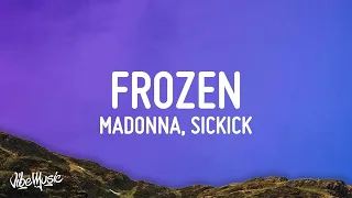 [1 HOUR 🕐] Madonna x Sickick - Frozen (Lyrics)