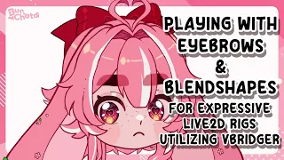 【 Live2D Rigging 】Expressive eyebrows with blendshapes and VBridger!