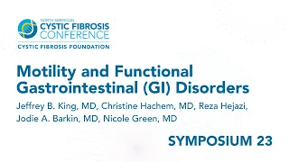 NACFC 2022 | S23: Motility and Functional Gastrointestinal (GI)  Disorders