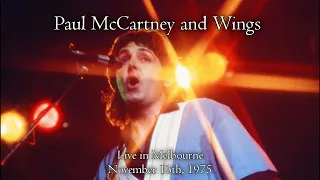 Paul McCartney and Wings - Live in Melbourne (November 13th, 1975) - Audience Recording