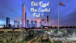 Egypt's New Administrative Capital 2023 is a Major Success || العاصمة الادارية الجديدة