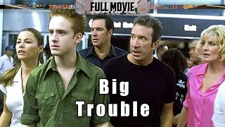 Big Trouble | English Full Movie | Comedy Crime Thriller