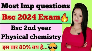 bsc 2nd year physical chemistry most important questions for bsc 2024 exam ,knowledge adda lion batc