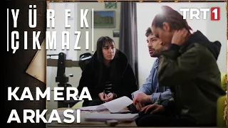 Yürek Çıkmazı 21. Bölüm Kamera Arkası 🎬