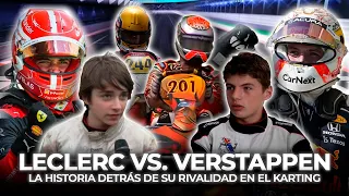 La HISTORIA de la RIVALIDAD entre VERSTAPPEN y LECLERC en el KARTING