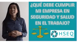 ¿QUÉ DEBE CUMPLIR MI EMPRESA EN SEGURIDAD Y SALUD EN EL TRABAJO? Actualizado resolución 1111 de 2017